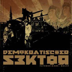 Patenbrigade Wolff - Demokratischer Sektor (Limited Edition) (2008)