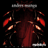 Anders Manga - Blood Lush (2007)