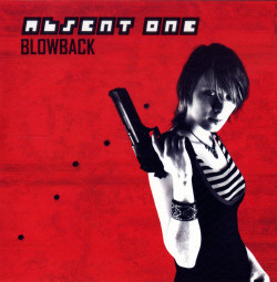 Absent One - Blowback (2009)