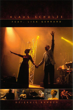 Klaus Schulze Feat. Lisa Gerrard - Dziekuje Bardzo (Live In Warsaw - 25 Years Later) (2009)