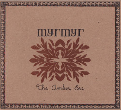 Myrmyr - The Amber Sea (2009)