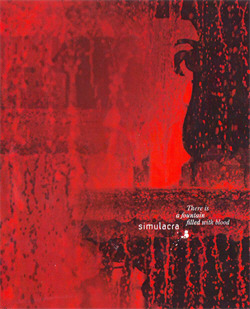 Simulacra - There Is A Fountain Filled With Blood (Limited Edition) (2010)