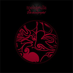 Melanculia - The Dazed Prophet (2010)