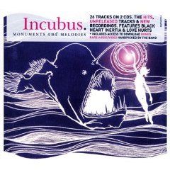 Incubus - Monuments And Melodies (2CD) (2009)