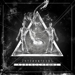 Latexxx Teens - Adrenochrome (EP) (2010)