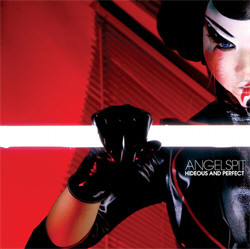 Angelspit - Hideous And Perfect (2009)