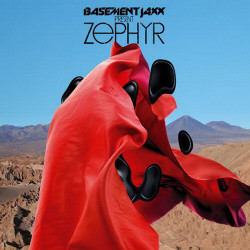 Basement Jaxx - Zephyr (2009)