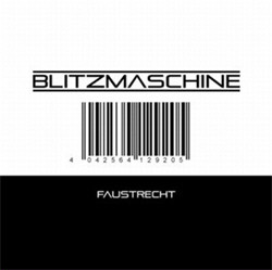 Blitzmaschine - Faustrecht (2011)