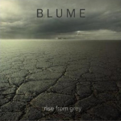 Blume - Rise From Grey (2009)