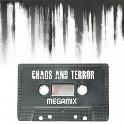 C/A/T - Chaos And Terror Megamix (2010)