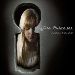 Das Praparat - Unschuldsblicke (2010)