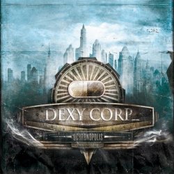 Dexy Corp_ - Uchronopolis (2010)