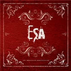 ESA - The Immaculate Manipulation (2009)