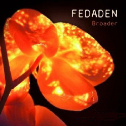Fedaden - Broader (2009)