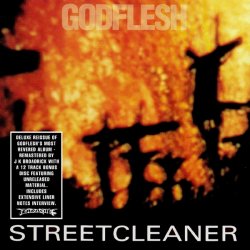 Godflesh - Streetcleaner (2CD Remastered Limited Edition) (2010)