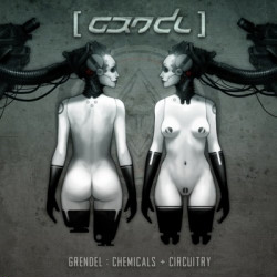 Grendel - Chemicals + Circuitry (Japanese Limited Edition) (EP) (2010)
