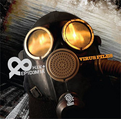 H.I.V.+ & Epidemia - Virus Files (Limited Edition) (2010)