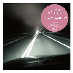 Half Light - Night In The Mirror (2010)