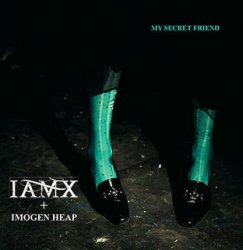 IAMX Feat. Imogen Heap - My Secret Friend (CDM) (2010)