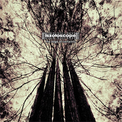 Iszoloscope - The Edge Of Certainty (2010)