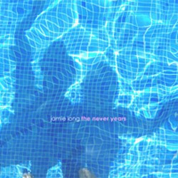 Jamie Long - The Never Years (2009)