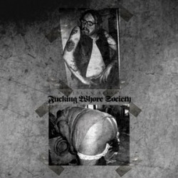 Karjalan Sissit - Fucking Whore Society (Vinyl) (2009)