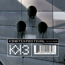VA - Kinetik Festival Volume Three (3CD) (2010)