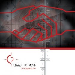 Legacy Of Music - (Co)Operation (2010)