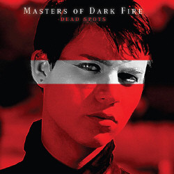 Masters Of Dark Fire - Dead Spots (2010)