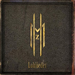 Megaherz - Loblieder (2010)