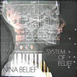 Nina Belief - System Of Belief (Vinyl) (2010)