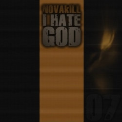 Novakill - I Hate God (2009)