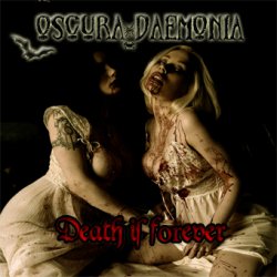 Oscura Daemonia - Death Is Forever (2011)