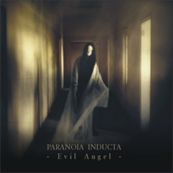 Paranoia Inducta - Evil Angel (2010)