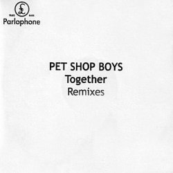 Pet Shop Boys - Together (Remixes) (CDM) (2010)