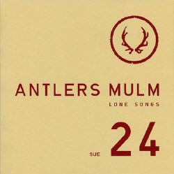 Antlers Mulm - Lone Songs