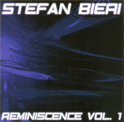 Stefan Bieri - Reminiscence Vol. 1 (2CD Limited Edition) (2008)