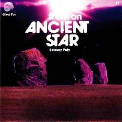 Belbury Poly - From An Ancient Star (2008)
