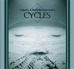 Golgatha And Birthe Klementowski - Cycles (Limited Edition) (2009)