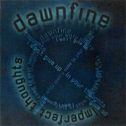 Dawnfine - Imperfect Thoughts (2009)