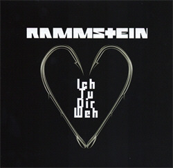 Rammstein - Ich Tu Dir Weh (Limited Edition Vinyl) (2010)