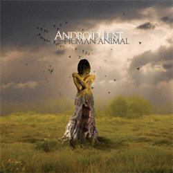 Android Lust - The Human Animal (2010)