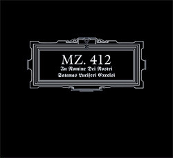 MZ.412 - In Nomine Dei Nostri Satanas Luciferi Excelsi (2010)