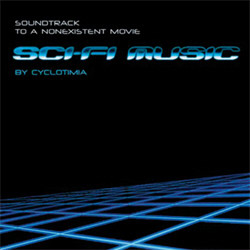 Cyclotimia - Sci-Fi Music - Soundtrack To A Nonexistent Movie (2010)