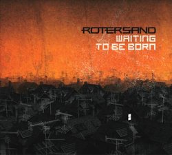 Rotersand - Waiting To Be Born (Limited Edition EP) (2010)
