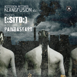 [:SITD:] & Painbastard - Klangfusion Vol.1 (2EP) (2007)