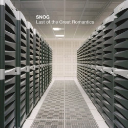 Snog - Last of the Great Romantics (2010)