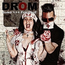 Soko Friedhof - Drom (2011)