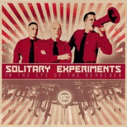 Solitary Experiments - In The Eye Of The Beholder (2CD Ltd.Ed.) (2009)