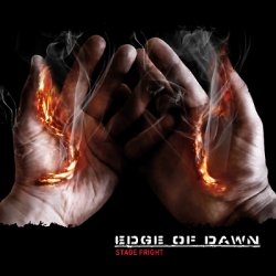 Edge Of Dawn - Stage Fright (EP) (2010)